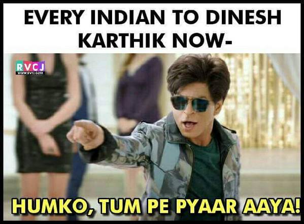 10 Memes To Celebrate Brilliant Knock By Super Human Dinesh Karthik. - RVCJ Media