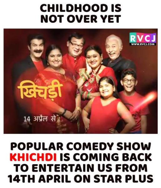 Our Favourite Comedy Show Khichdi Is Coming Back After 12 Years & This Promo Is Super Hilarious - RVCJ Media