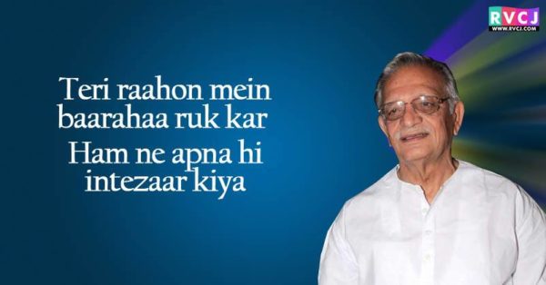 20 Shers Of Gulzar That Will Make You Fall In Love With Him - RVCJ Media