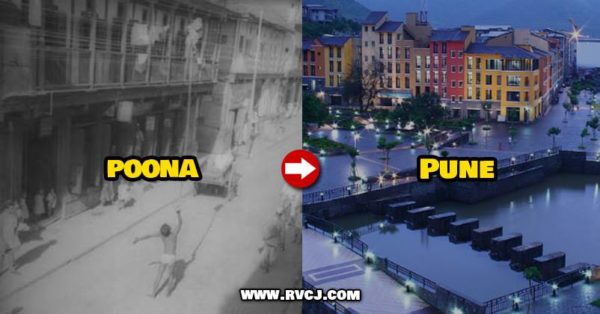 Then & Now Names Of 13 Indian Cities. Is Your City In The List? - RVCJ Media