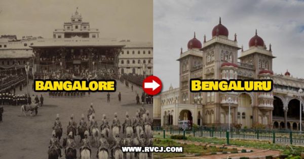 Then & Now Names Of 13 Indian Cities. Is Your City In The List? - RVCJ Media